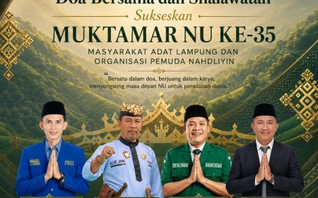 Masyarakat Adat Lampung Bersama Organisasi Pemuda Nahdliyin Gelar Munajat dan Doa Bersama demi Kesuksesan Muktamar NU Ke-35