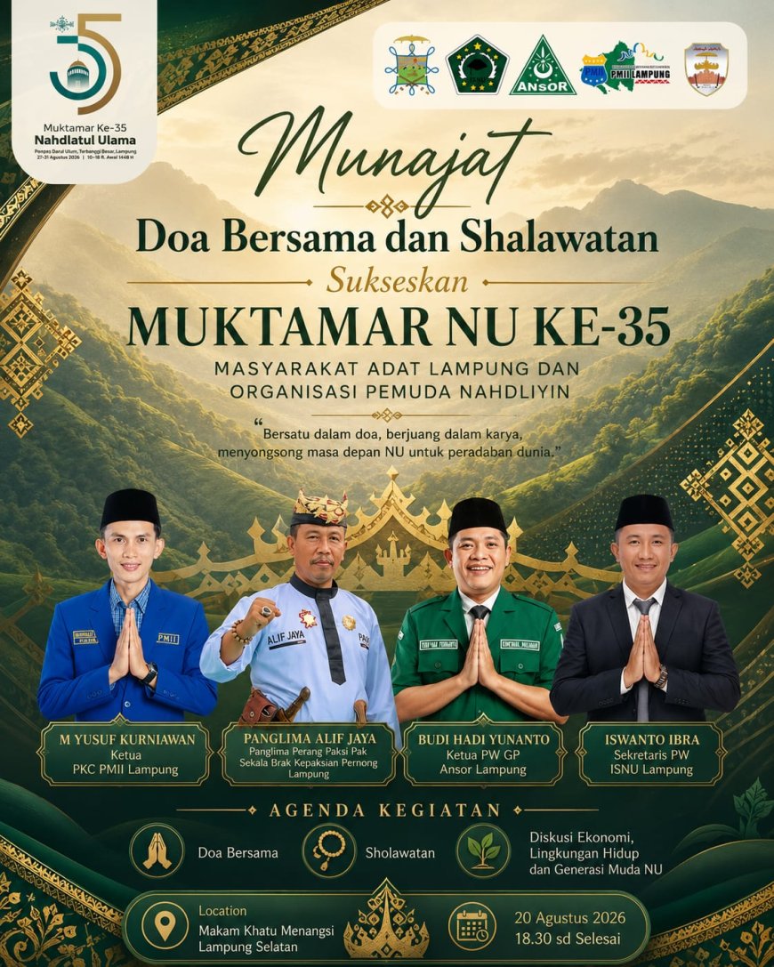 Masyarakat Adat Lampung Bersama Organisasi Pemuda Nahdliyin Gelar Munajat dan Doa Bersama demi Kesuksesan Muktamar NU Ke-35